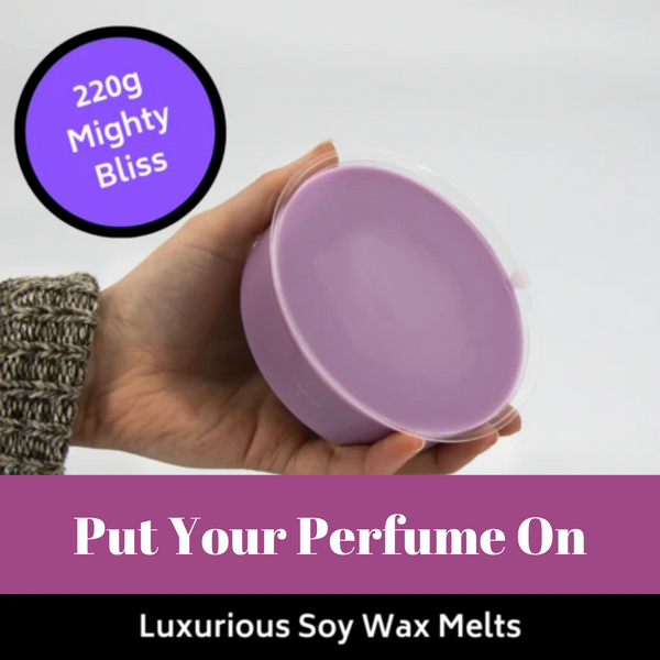 220g Mighty Put Your Perfume On Soy Wax Melt
